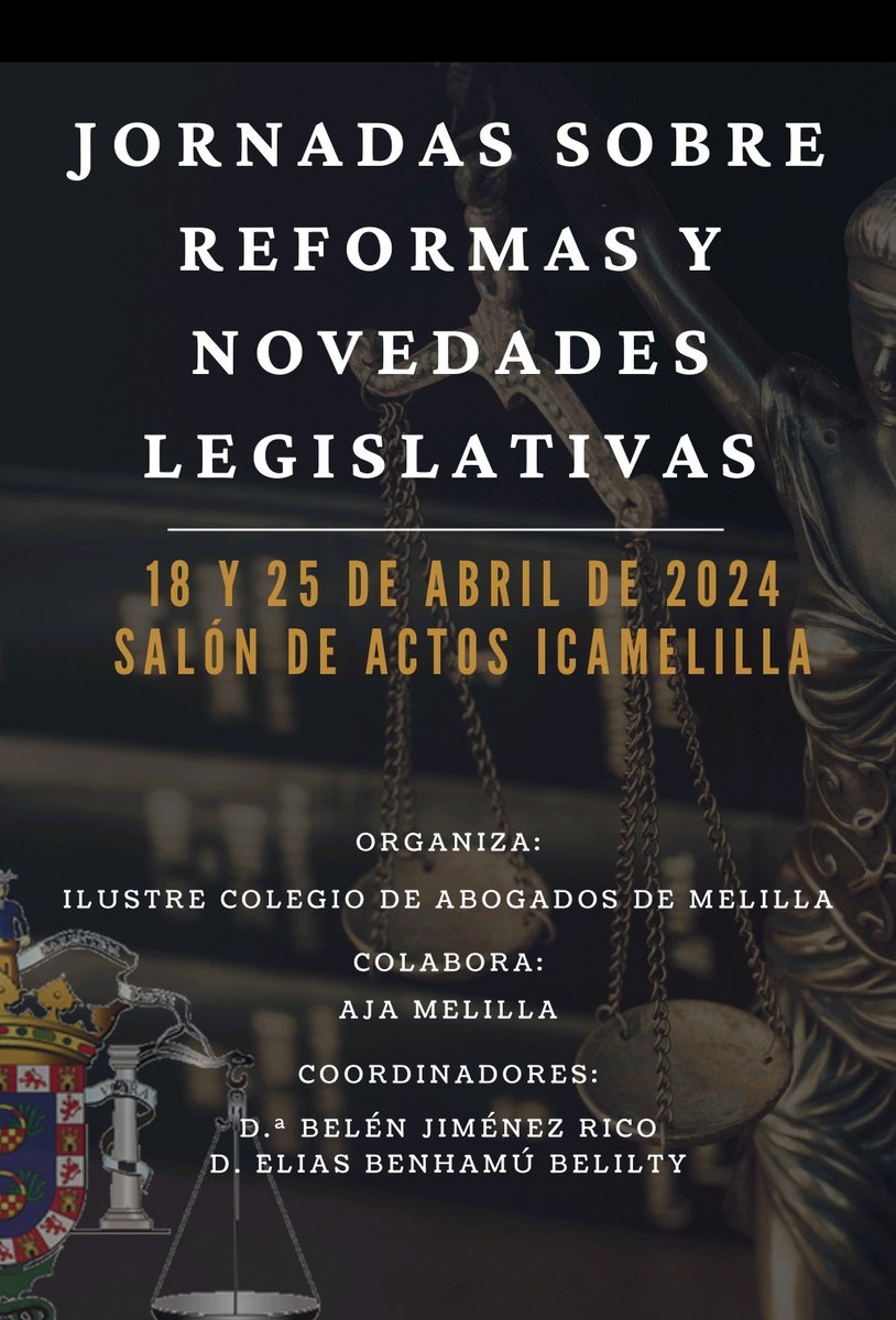 icamelilla's tweet photo. JORNADAS SOBRE REFORMAS Y NOVEDADES LEGISLATIVAS.

📅 18 y 25 de abril de 2024
🕐 18:00 horas
📍 Salón de Actos del @icamelilla
⚖️ Organiza @icamelilla
⚖️ Colabora @AjaMelilla https://t.co/jUJOjn6o9j