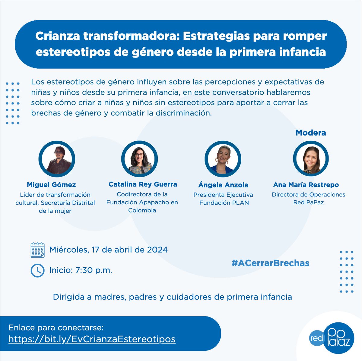RedPaPaz's tweet photo. ¿Qué son los estereotipos de género y cómo se replican en la familia?
Este miércoles a las 7:30pm no se pierda la conferencia virtual " Crianza transformadora: Estrategias para romper estereotipos de género desde la primera infancia"
Conéctese en https://t.co/h4fjmsjMZe https://t.co/qMwRSiFfBR