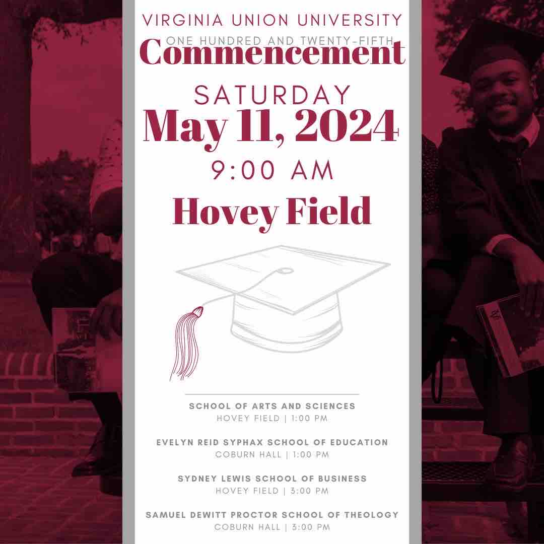 🎓 Celebrate milestones with us! Join Virginia Union University for our 125th Commencement on May 11th at Hovey Field. Honoring graduates from Arts & Sciences, Education, Business, & Theology. Let’s make memories!