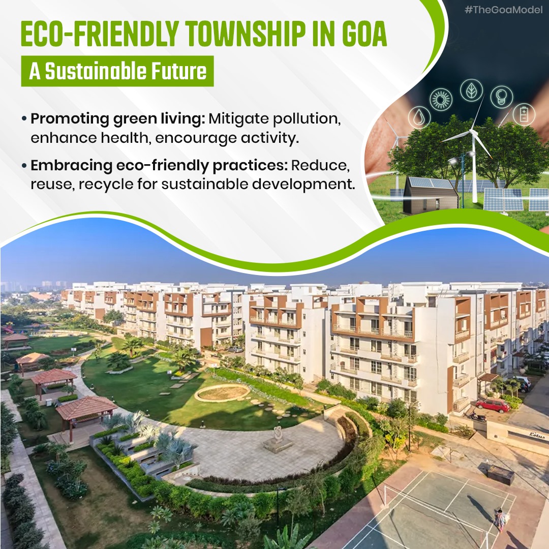 Sustainable Living in Goa's New Township near Mopa Airport! Embrace green living, reduce pollution, and foster community harmony. #EcoFriendlyGoa #SustainableLiving #TheGoaModel #EnvironmentalConservation #PollutionReduction #GreenInitiatives #Sustainability