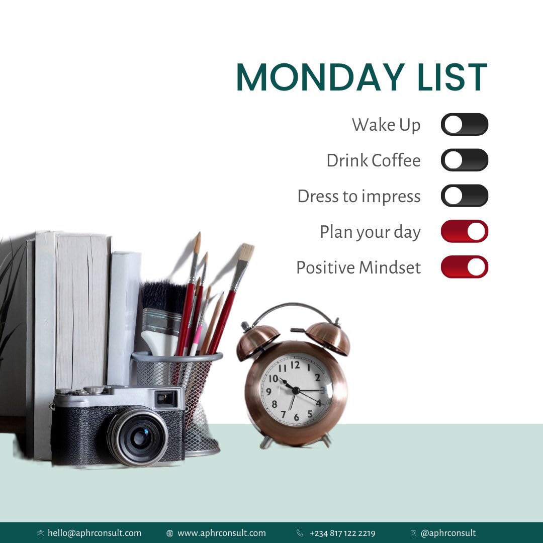Happy Monday 💼. It's the start of a new week and you need to start it right! Follow this Monday list to have a productive day/week. What else do you do on a Monday? #aphrconsult #mondaymotivation #happynewweek #inspirationalquotes #humanresources #HRinlagos