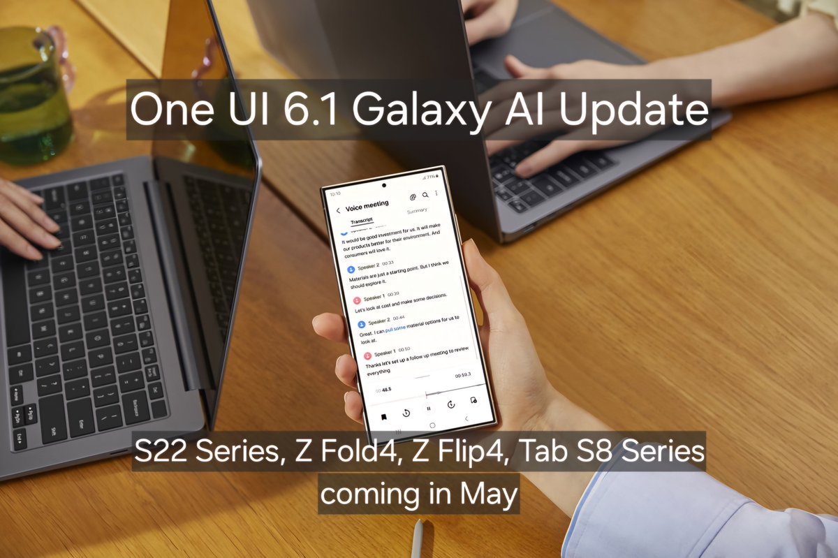 ‼️Official #OneUI6.1 #GalaxyAI Update is coming to Galaxy S22 series, Galaxy Z Fold4, Galaxy Z Flip4, and Galaxy Tab S8 series in May 2024 ✨️😀

✨️ @SamsungMobile has announced the availability of One UI 6.1, an update that brings Galaxy AI features from the Galaxy S24 series