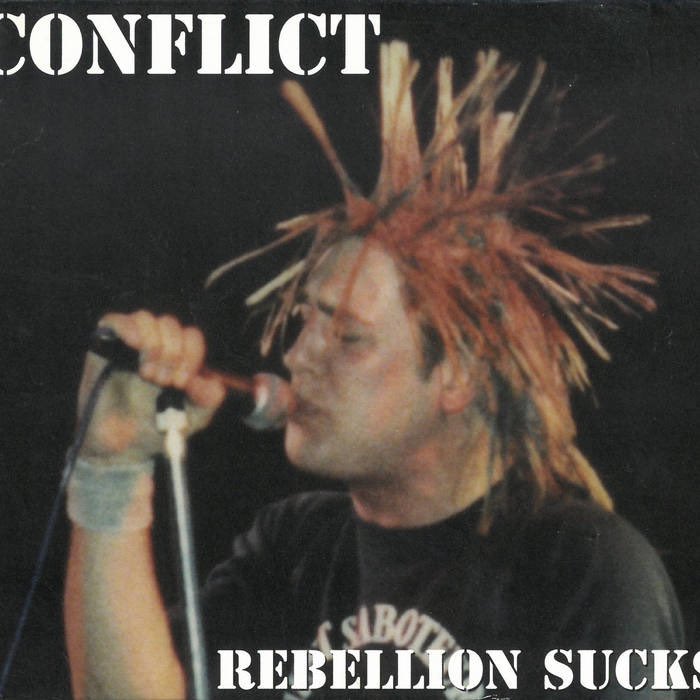 An album with only 1 face on the cover- Conflict Rebellion sucks