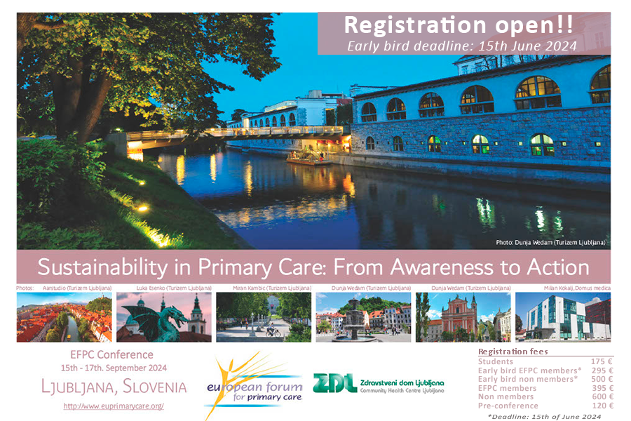 Registrations are open! EFPC 2024 annual conference with a focus on Sustainability in Primary Care. Ljubljana, Slovenia. 15th till 17th September 2024. euprimarycare.org/2024/04/11/efp…