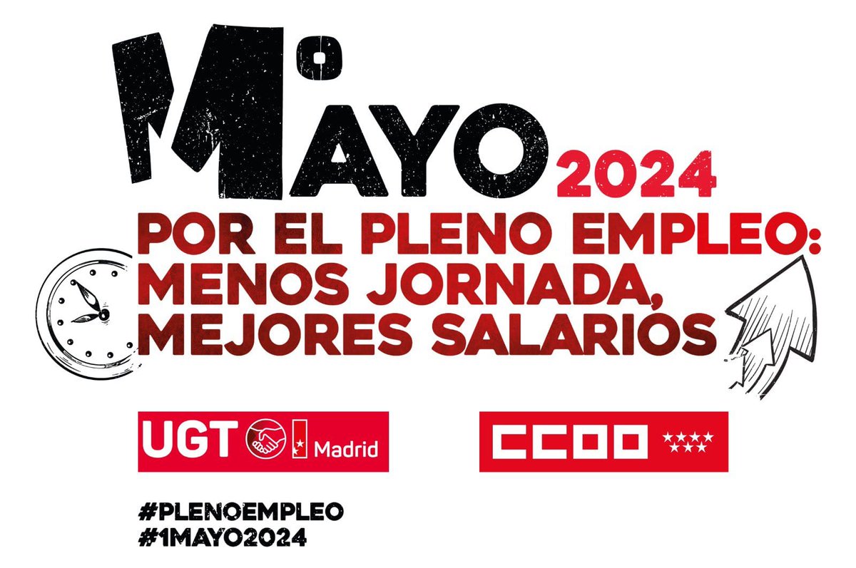 🔴Primero de Mayo 2024 📢Toca apostar por el #PlenoEmpleo, reducir la jornada y mejorar los salarios y el empleo 👉 El #1Mayo2024 salimos a las calles para: 🔶Proteger el contrato de trabajo 🔶Repartir márgenes empresariales 🔶Cuidar a la clase trabajadora