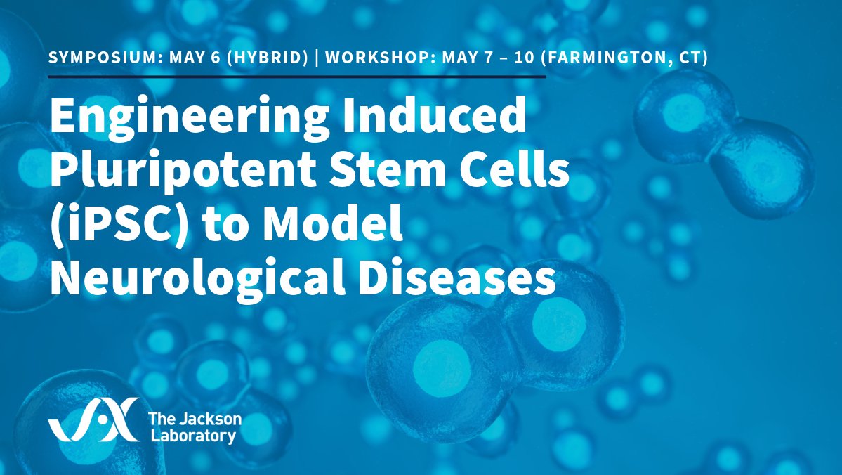 Taylor Bertucci will join a distinguished panel of speakers for a May 6 symposium to kick off the Engineering iPSCs to Model Neurological Diseases workshop at @jacksonlab.

Symposium Reg Deadline | Apr 22 (in-person) or May 5 (virtual)
More Info | zurl.co/4ISM