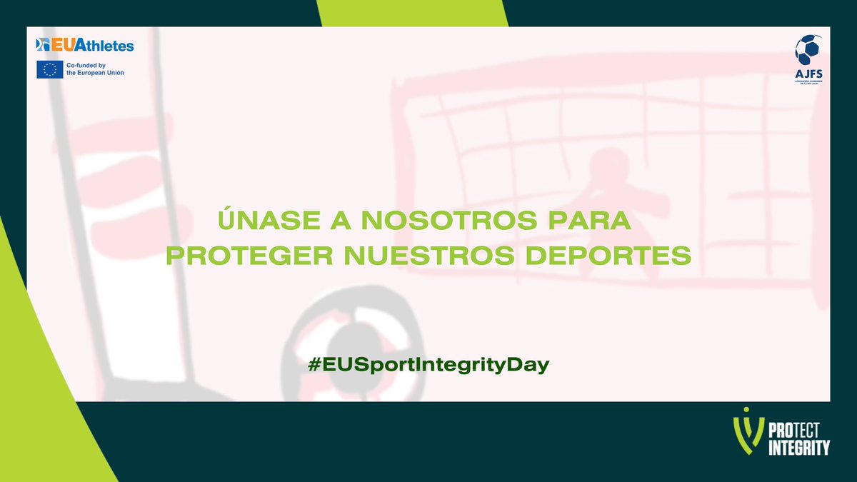 🤝 Únete a nosotros para proteger nuestro deporte. Hoy es el #EUSportIntegrityDay. #SomosAJFS