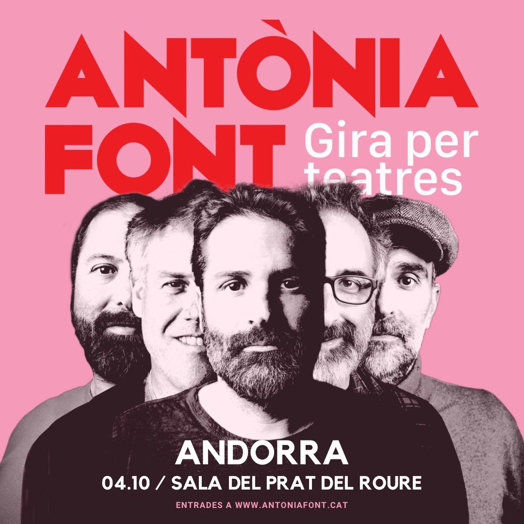 Les entrades per Andorra ja estan disponibles! antoniafont.cat