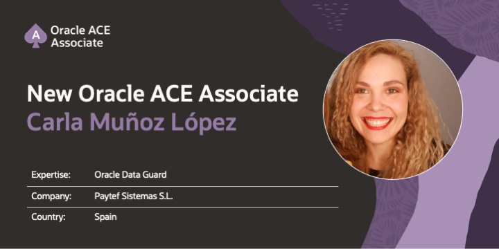 Let's welcome Carla Muñoz López as a new ACE from Spain! 

With 15+ years of experience as an Oracle administrator, Carla loves to give technical training, give talks, and write articles. 

Thank you for the recommendation <a href="/techlevel/">Javier Morales</a>! 
social.ora.cl/6013wsi1J
#OracleACE