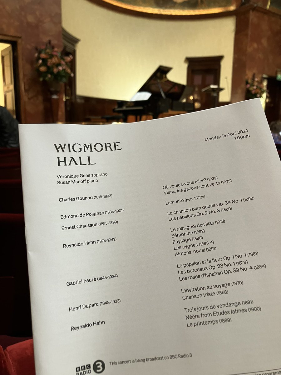 Gratuitous day off to hear Véronique Gens & Susan Manoff @wigmore_hall. Would recommend! (Also broadcast on @BBCRadio3, I understand, then assume @BBCSounds.)