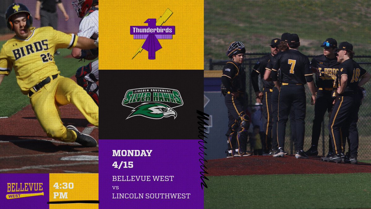 Game 20 - BW vs. Lincoln Southwest - 4:30PM - @ Bellevue West. #TOGETHER #TBIRDSBASEBALL