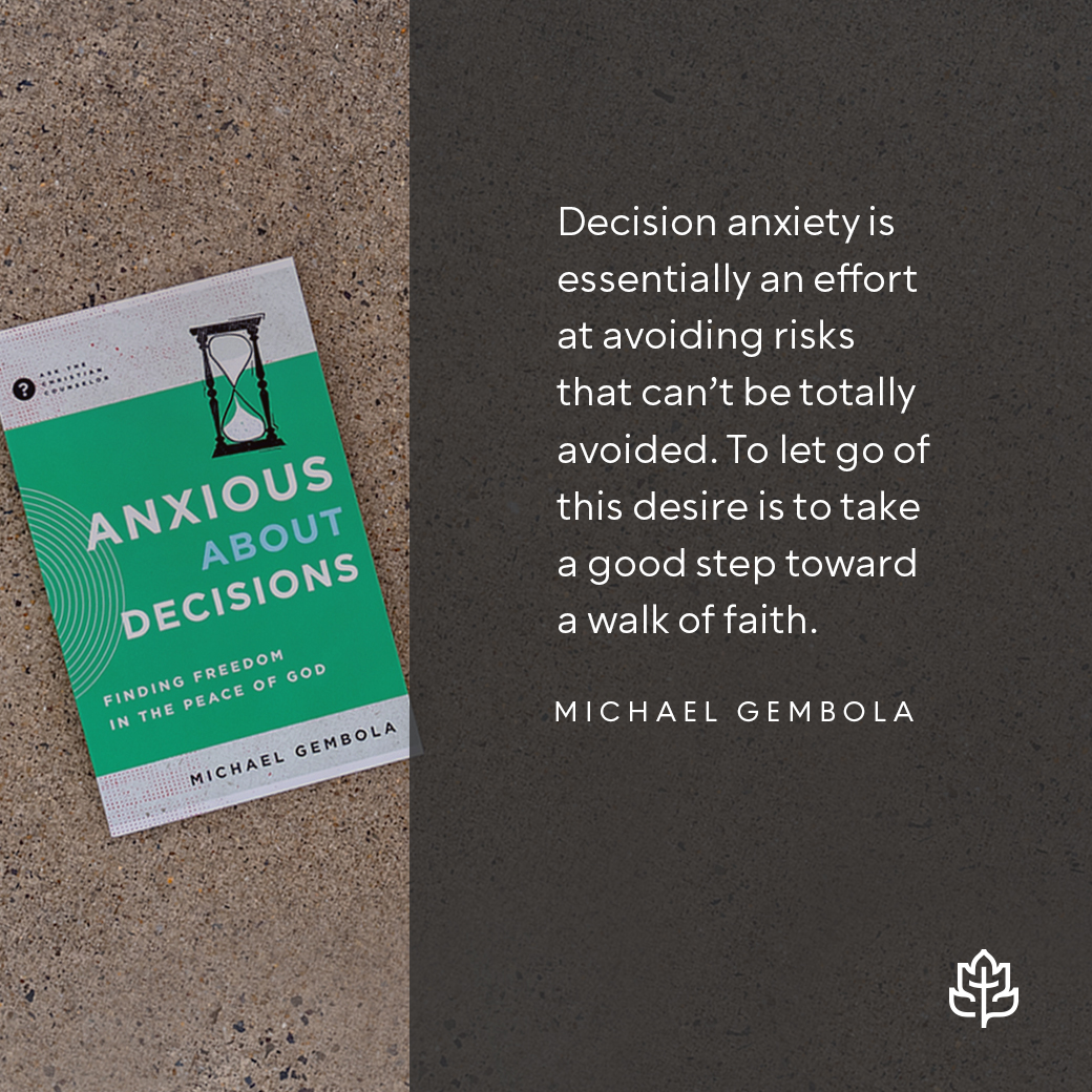 From “Anxious about Decisions: Finding Freedom in the Peace of God” by Michael Gembola. Learn more about the book here: bit.ly/3PPDrOj #ccef #biblicalcounseling #christiancounseling #christianquotes #biblicaltruth #decisionanxiety #peaceofgod