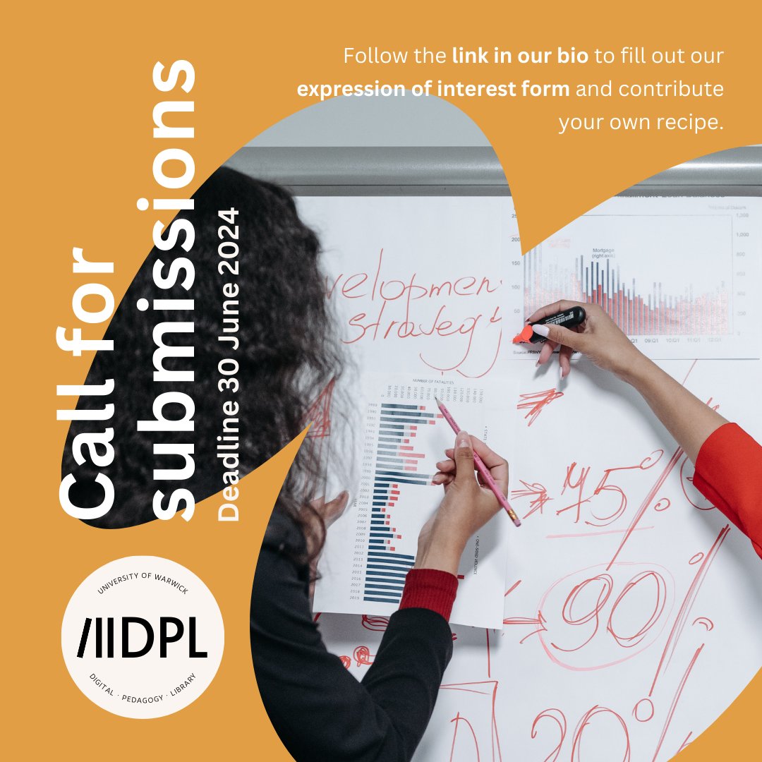 We've had a great response to our #CallForSubmissions so far! If you're also interested in submitting a recipe to the DPL, fill out the form below before June 30th, and a member of our team will be in touch shortly.

warwick.ac.uk/fac/cross_fac/…

#digitalpedagogy #highereducation