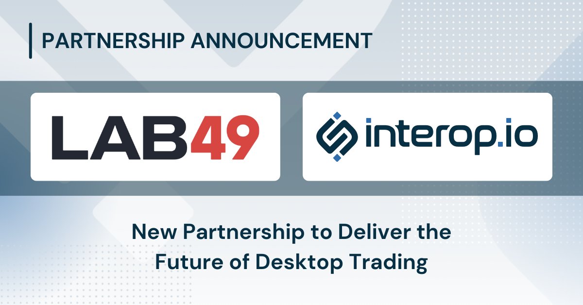 Our partnership with @lab49 focuses on #interop done right. “Platform modernization is increasingly essential to any participant in the #capitalmarkets space,' says Lab49's Brian McAllister. Read more! #digitaltransformation #trading #traders hubs.la/Q02qxRsF0