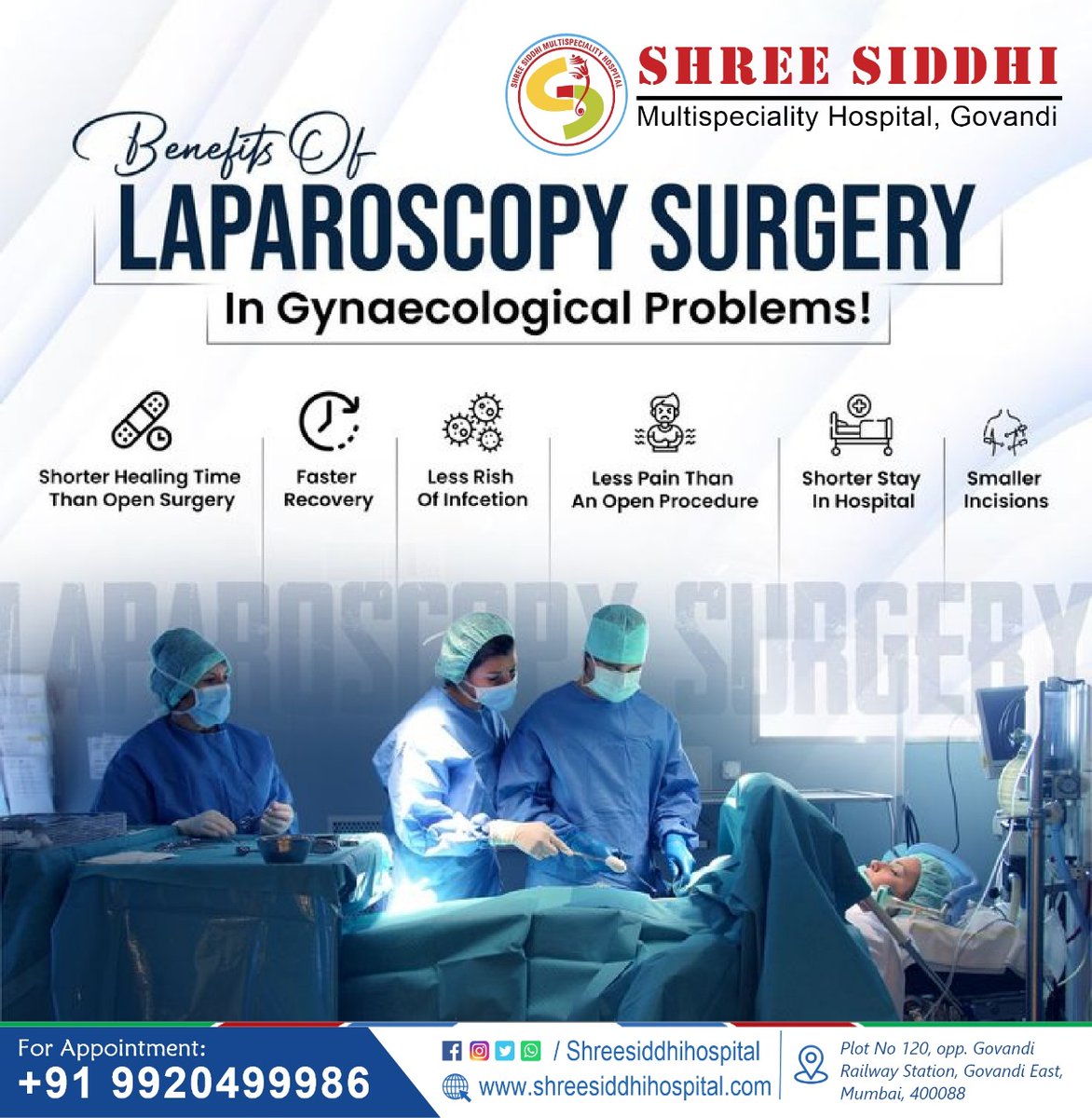 Benefits Of LAPAROSCOPY SURGERY In Gynaecological Problems!
Contact to Shree Siddhi Hospital.
9920499986
shreesiddhihospital.com

#hospital #laparoscopicsurgery #surgery #doctors #surgeon #pilestreatment #govandi