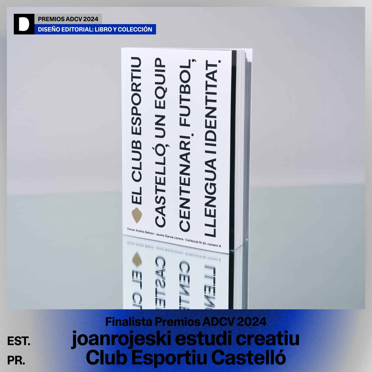 ADCV (@adcv_com) on Twitter photo Finalistas Premios ADCV 2024
'Diseño gráfico: Editorial-Libro y colección'
◾¿25 años de paz? El llavat d'imatge del franquisme el 1964- <a href="/estudioMenta/">Estudio Menta</a> para <a href="/MuVIM/">MuVIM</a>
◾Club Esportiu Castelló, un equip Centenari. Futbol, llengua i identitat- @joanrojeski para <a href="/AjuntCastello/">Ajuntament de Castelló</a>
(4/6) Finalistas Premios ADCV 2024
'Diseño gráfico: Editorial-Libro y colección'
◾¿25 años de paz? El llavat d'imatge del franquisme el 1964- <a href="/estudioMenta/">Estudio Menta</a> para <a href="/MuVIM/">MuVIM</a>
◾Club Esportiu Castelló, un equip Centenari. Futbol, llengua i identitat- @joanrojeski para <a href="/AjuntCastello/">Ajuntament de Castelló</a>
(4/6)