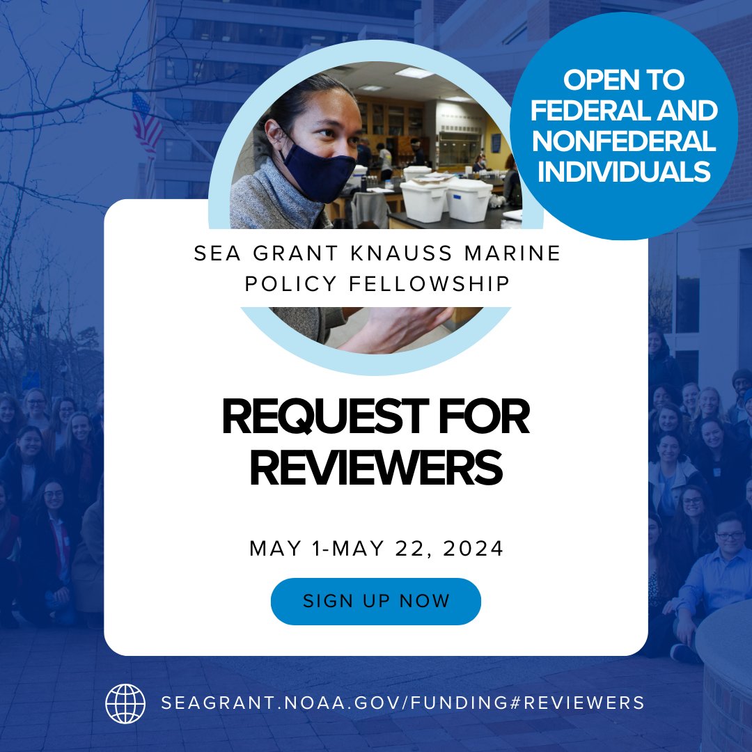 📣 Call for reviewers! Sea Grant seeks individuals with expertise in #education, #WorkforceDevelopment, #ocean #coastal and #GreatLakes #science #management and/or #policy and more to review applications for the 2025 #Knauss fellowship. Info at seagrant.noaa.gov/funding#review…