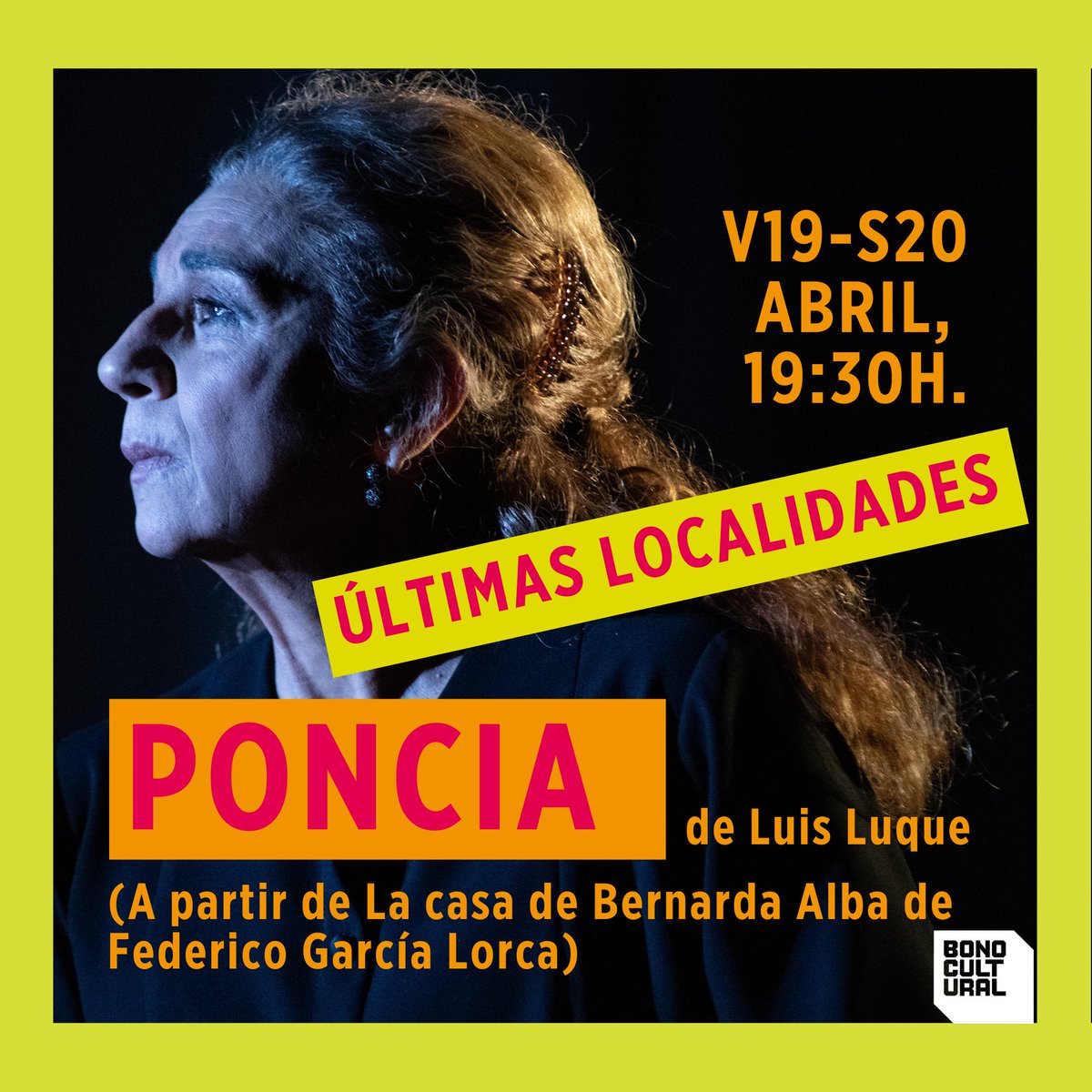 ¡Lolita llega esta semana con PONCIA!
Date prisa si quieres verla porque quedan las ÚLTIMAS LOCALIDADES. 
El alma de “la Poncia” se abre para insistir en la necesidad de transferir a los demás la idea de amarnos en libertad.

V19-S20 ABRIL, 19.30H.
teatrocuyas.com