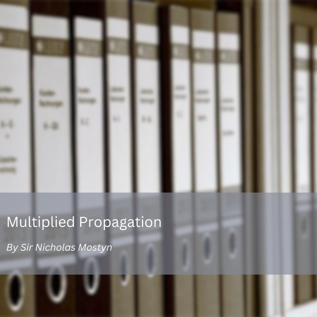 'Multiplied Propagation' By Sir Nicholas Mostyn for the Financial Remedies Journal Blog.

Read more: ow.ly/N47s50Rbeje

#FinancialRemedies