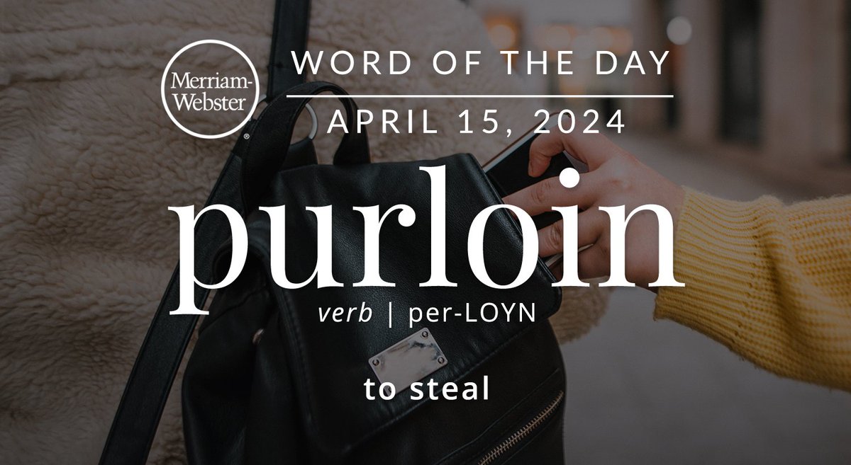 The #WordOfTheDay is ‘purloin.’
ow.ly/TZQV50Rfhx5