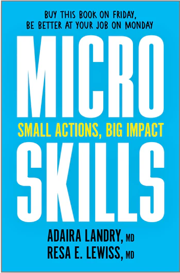 What are MicroSkills and how can they help us at work and in life? Emergency Room physicians @AdairaLandryMD @harvardmed & @ResaELewiss @TEDMED speaker have co-authored the new book, #MicroSkills on Internal Medicine with host @RabiaDeLatour LIVE Mon 4/15 from 8-8:30amET.