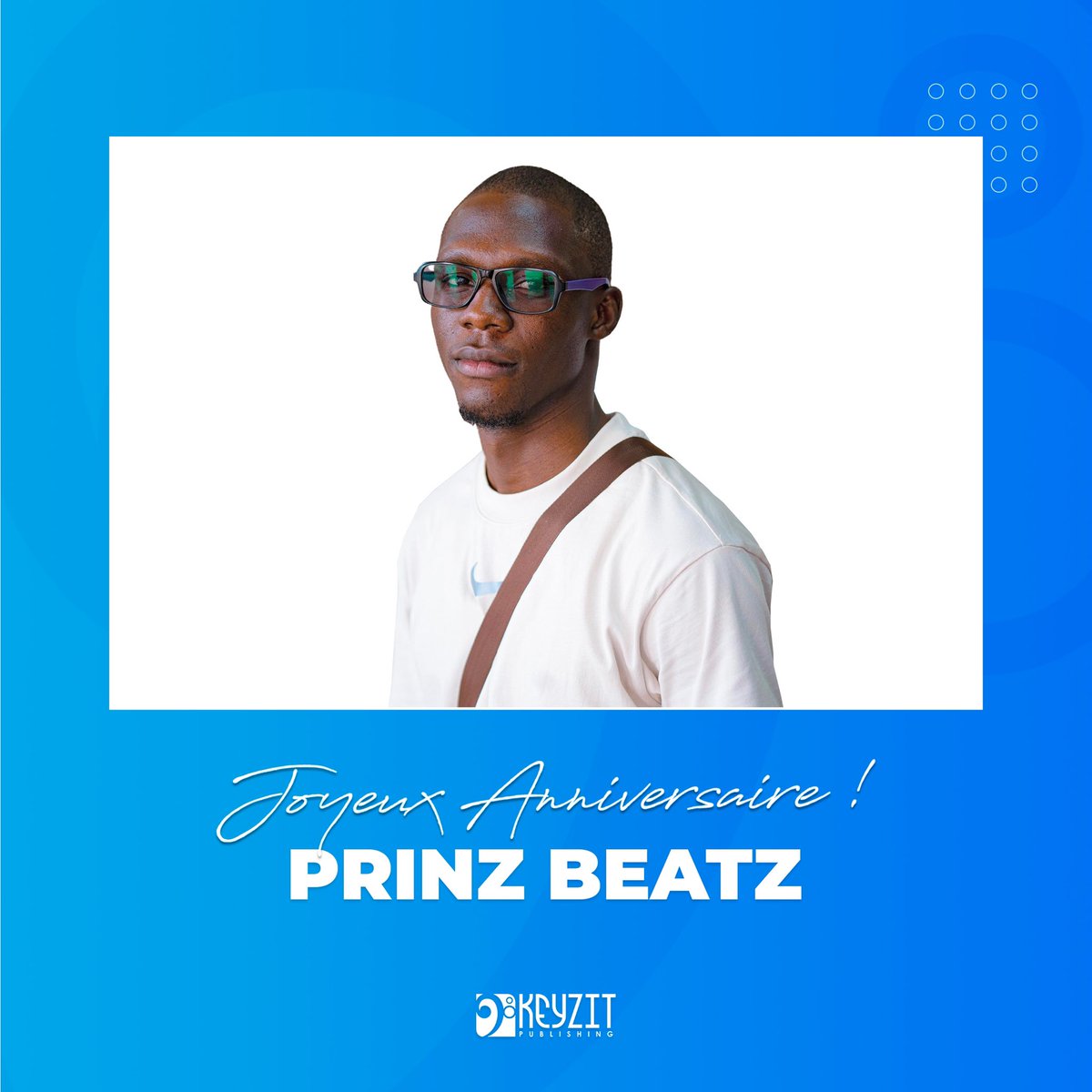 KeyzitMali's tweet image. Toute l&apos;équipe de KEYZIT MALI souhaite un joyeux anniversaire au compositeur Prinz Beatz signé en ÉDITION chez KEYZIT PUBLISHING !

Nos vœux les meilleurs 🥳

#PrinzBeatz #KeyzitPublishing #Keyzit #AfricanMajor