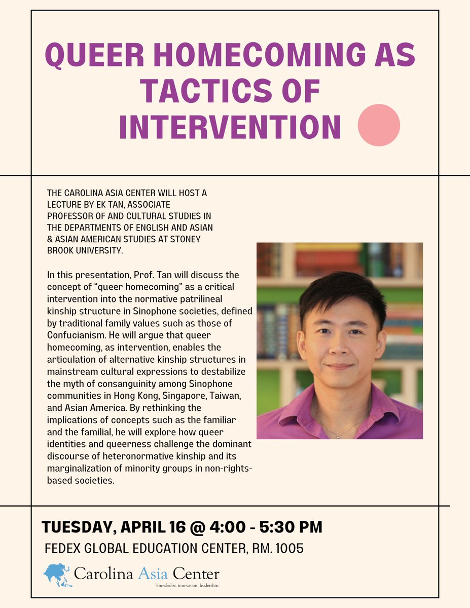 The Carolina Asia Center is pleased to welcome EK Tan, Associate Professor of Cultural Studies in the Department of English and Asian & Asian American Studies at Stoney Brook University TOMORROW! We hope to see you there!