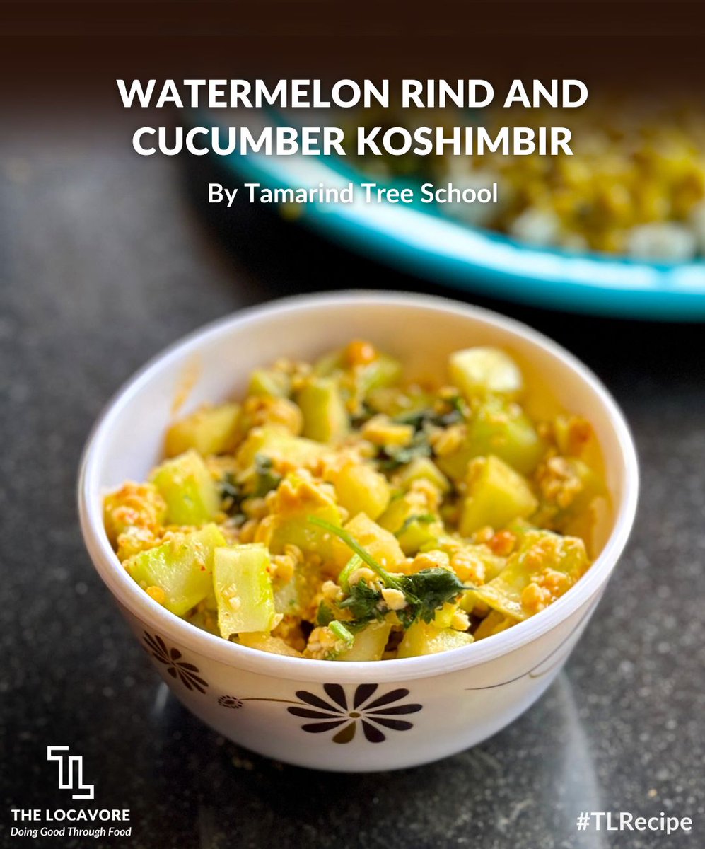 Embrace the flavours of summer with our newest #TLRecipe feature: Watermelon Rind and Cucumber Koshimbir from <a href="/tamarindtree2/">Tamarindtree</a>