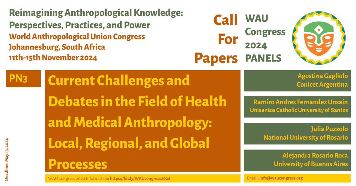 Call for Papers: PN3 Current Challenges and Debates in the Field of Health and Medical Anthropology: Local, Regional, and Global Processes

Info: bit.ly/C5rytyy

World Anthropological Union (WAU) Congress 2024
#WAU2024
Info: bit.ly/WAUcongress2024