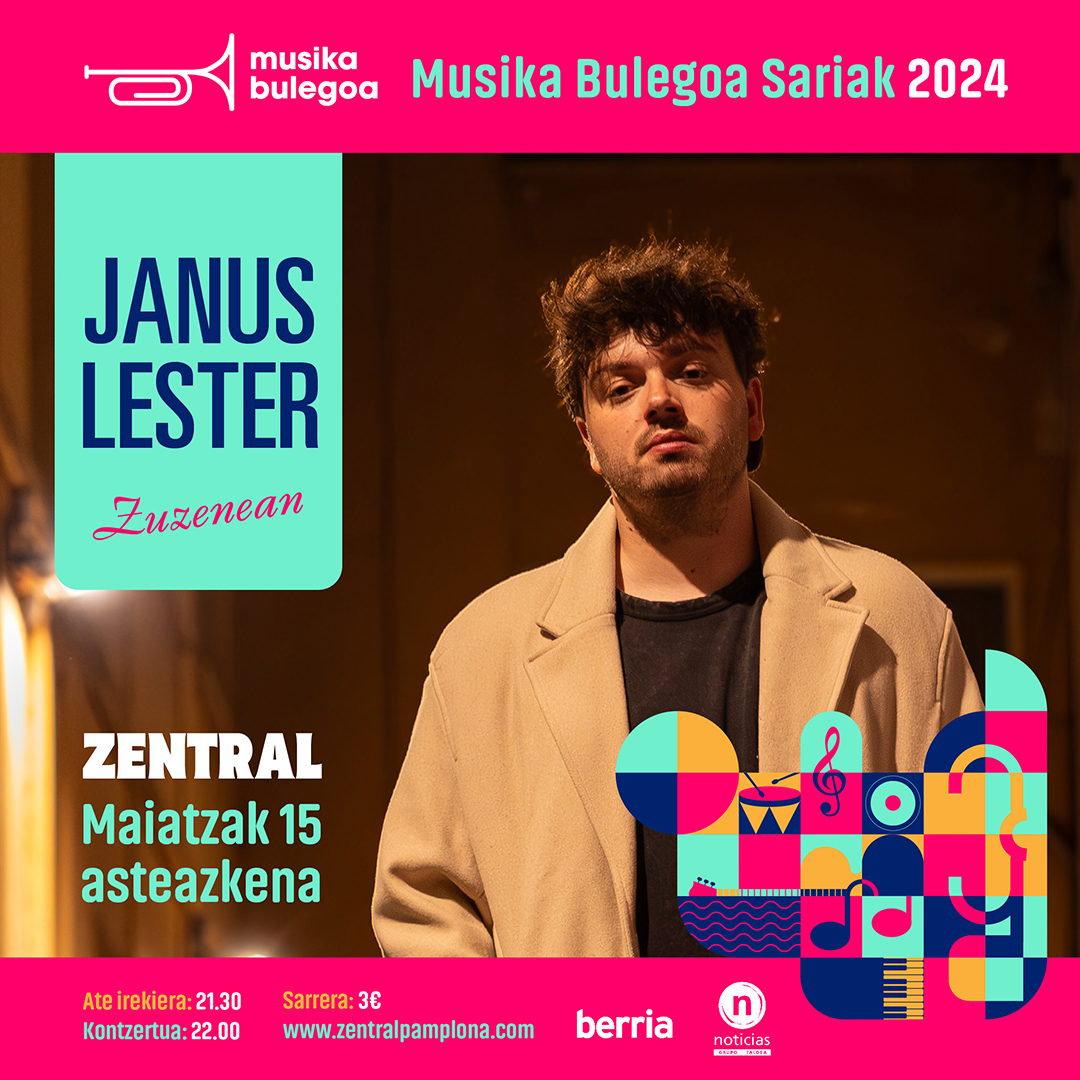 Musika Bulegoa te trae a Janus Lester en concierto. El próximo 15 de mayo en @ZentralPamplona a las 21:30. Entradas ya a la venta en zentralpamplona.com Precio: 3€. #MusikaBulegoaSariak