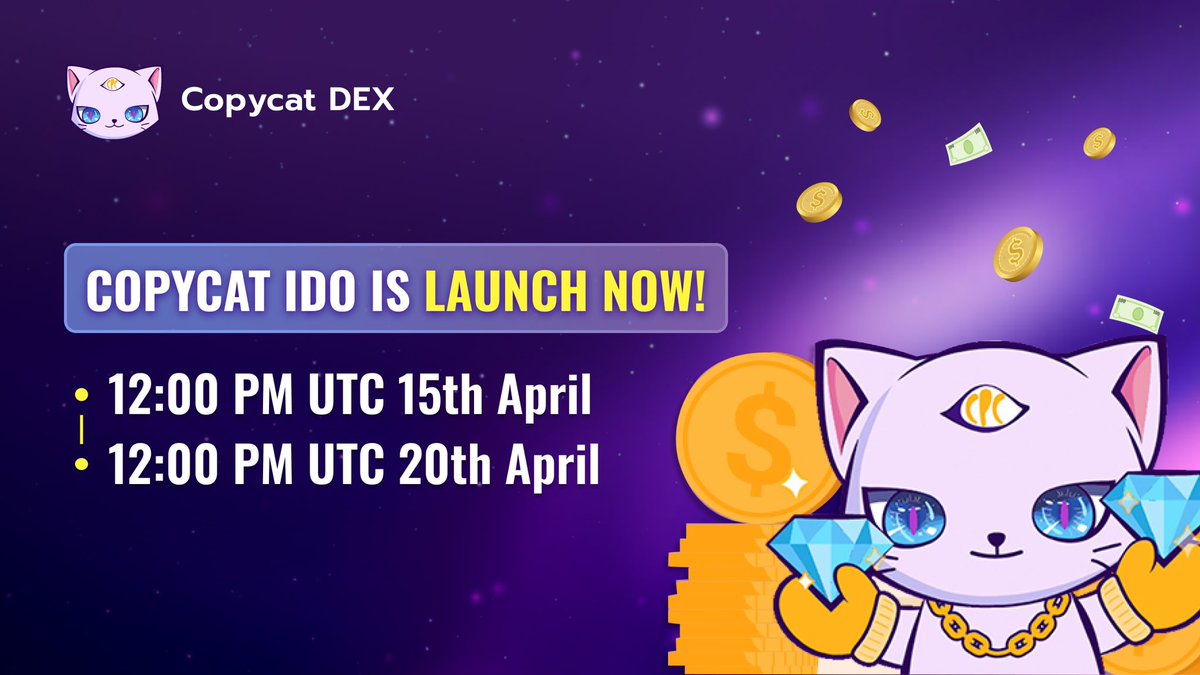 🔥Ready to join the latest crypto craze? 🚀Copycat DEX's IDO is gearing into action today! ⚡️Don't miss out - jump in at 12:00 PM UTC on April 15th until April 20th. 🔗Jump in: app.copycatdex.io/#/eCatIDO #CopycatDEX #IDOLaunch #CryptoNews #CopycatFinance