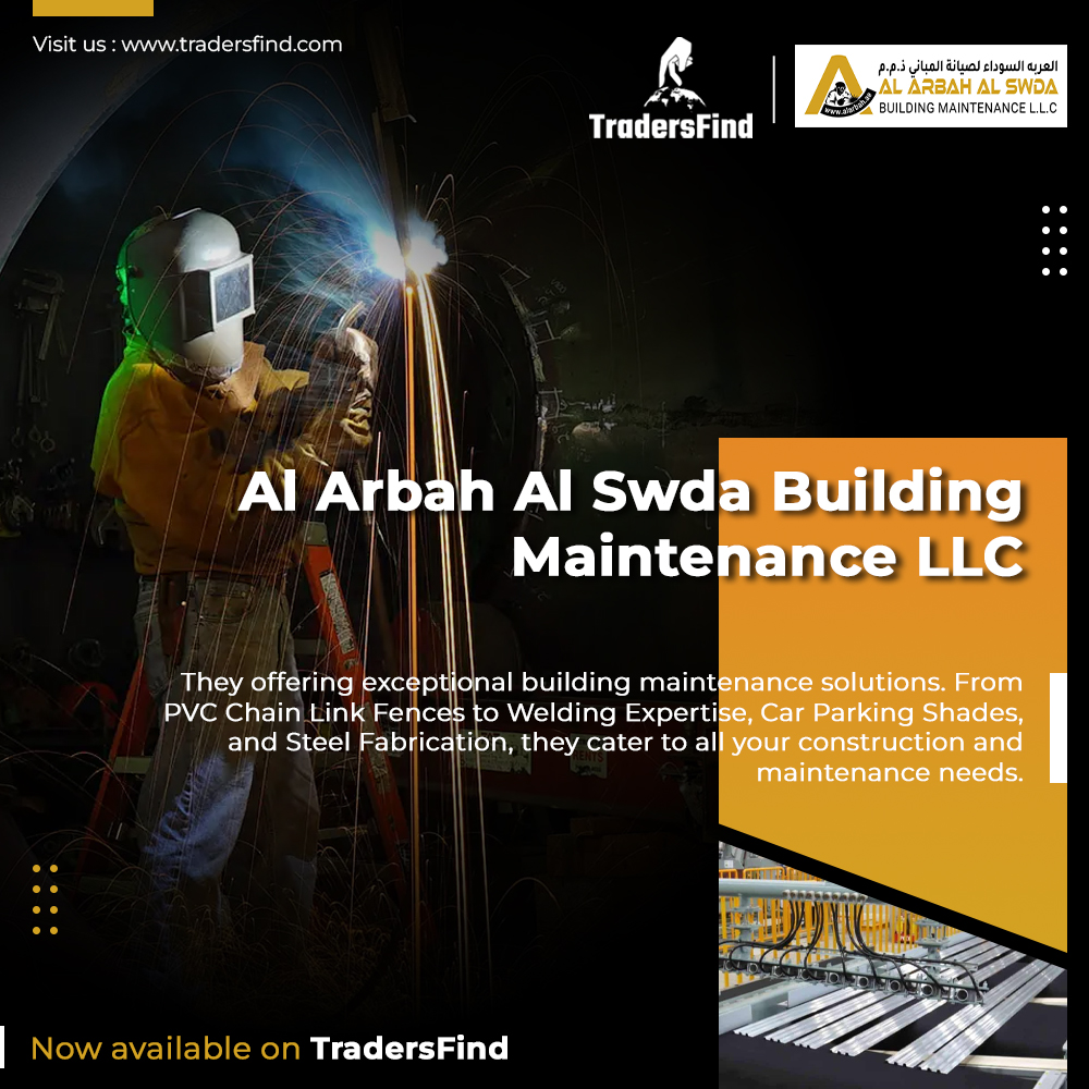 Al Arbah Al Swda Building Maintenance LLC joins TradersFind, offering exceptional building maintenance solutions. 
tradersfind.com/seller/al-arba…

#alarbahalswdabuildingmaintenance #uaeconstruction #buildingmaintenance #facilitymanagement #steelfabrication #weldingservices #pvcfencing