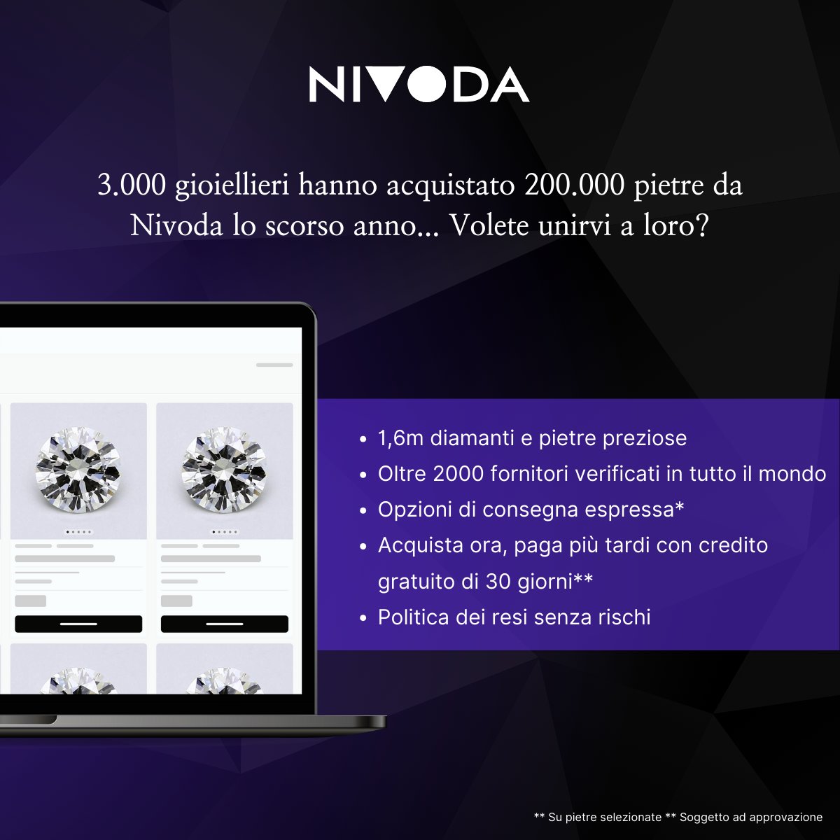 Trovare il diamante 💎 perfetto per i vostri clienti è facile come fare shopping in rete con il mercato online di diamanti e gemme di <a href="/nivoda/">Nivoda</a>. Con l'accesso a oltre 1,6 milioni di diamanti e gemme colorate, avrete sempre a disposizione ciò che i vostri clienti stanno cercando!