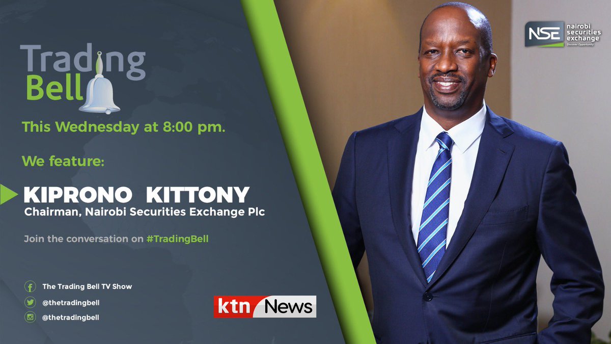 Don't miss the exclusive interview with the NSE chairman @KipronoKittony this coming Wednesday at 8:00pm on @thetradingbell! The interview will place special focus on recent developments at the NSE and why now is the best time to invest. #NSEMarketPlace