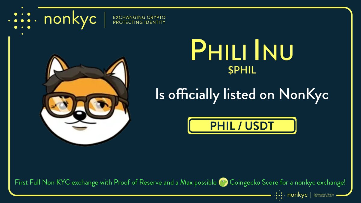 #PhiliInu #PHIL #PhiliToken @PhiliToken is officially listed on #NonKYC Exchange 🤩 ➡️ bit.ly/ChrisNonKYC Trading pairs: $PHIL / $USDT Follow: @nonkyc_exchange 👌 #listing #Bitcoin #Crypto #cryptocurrency #CryptoNews #Exchange #privacy #listingalert #Cryptotwitter…