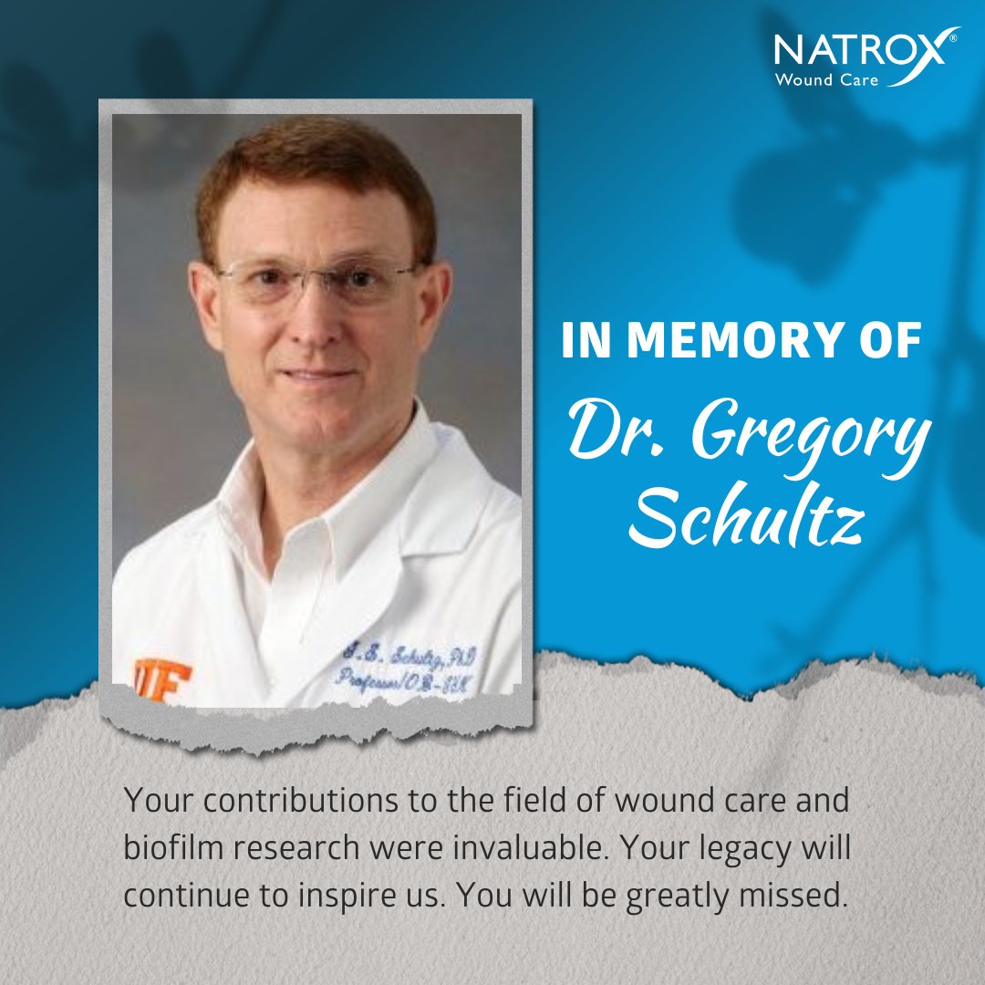 We mourn the loss of Dr. Gregory Schultz, our esteemed colleague at NATROX® Wound Care. His work in wound care and biofilm research was invaluable, and his dedication to improving patient outcomes will be long remembered. Our heartfelt condolences go to his family & loved ones.