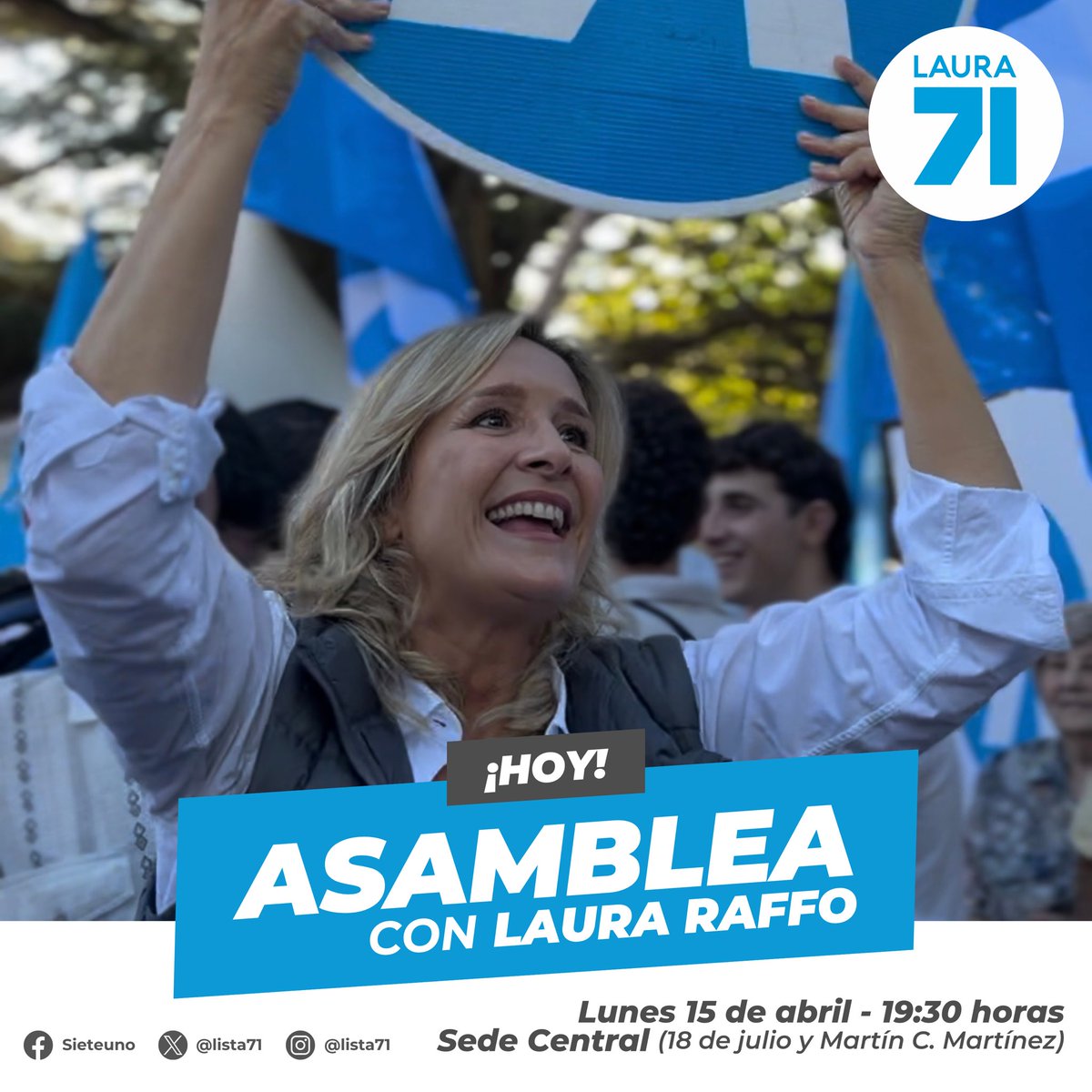 HOY TENEMOS ASAMBLEA CON @lauraraffo ✌️ Te esperamos esta tarde a las 19:30 horas en nuestra Sede Central, para un gran mano a mano junto a nuestra candidata. #HagamosHistoria