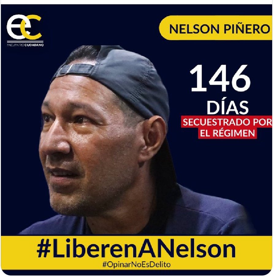 Han transcurrido 146 días desde que nuestro hermano @Nelsonpvzla1, activista de @EnCiudadanoVzla fué secuestrado por expresar su opinión en redes sociales.

  Por él y por todos los Presos Políticos seguimos de pie!.