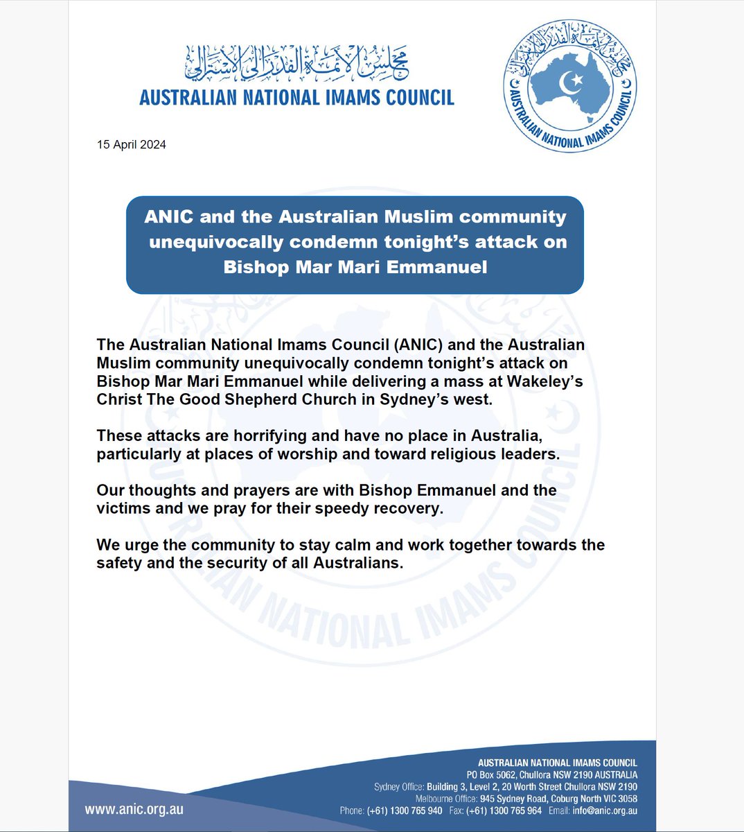 ANIC and the Australian Muslim community unequivocally condemn tonight’s attack on Bishop Mar Mari Emmanuel