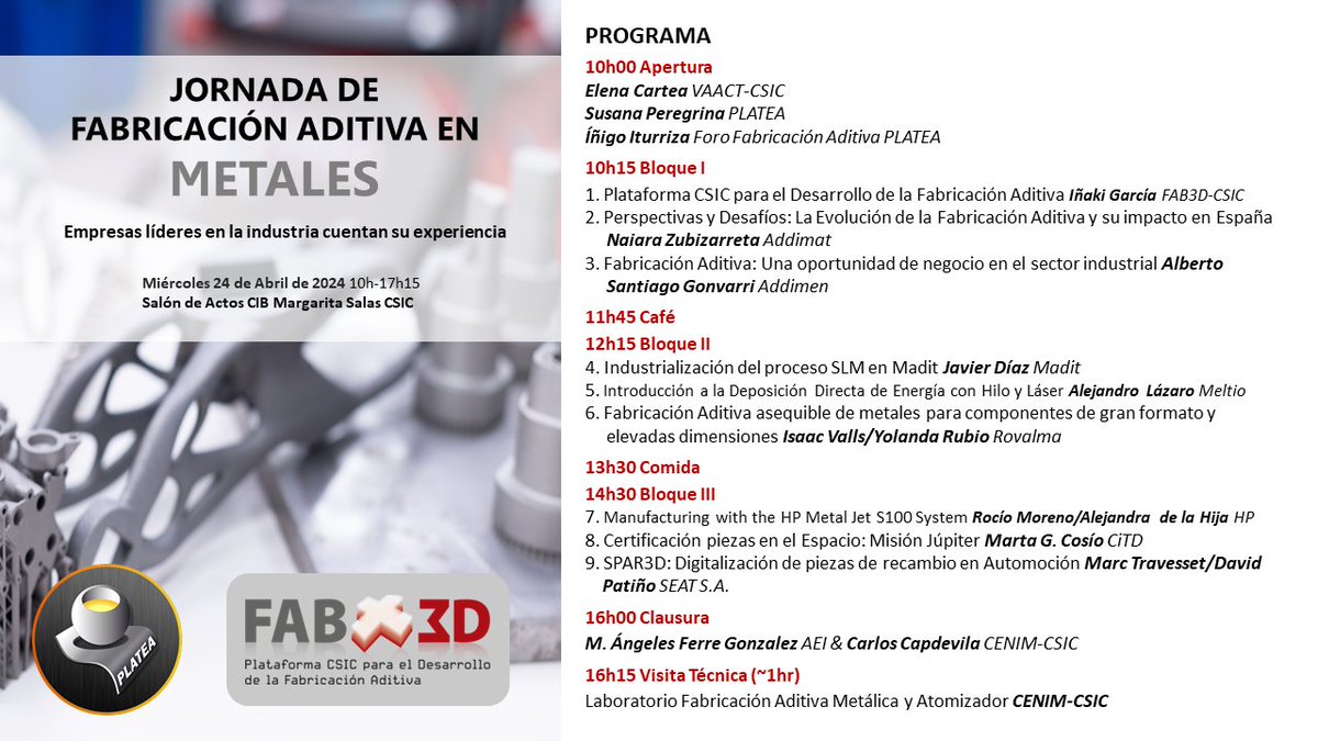 🎯Jornada de Fabricación Aditiva de METALES PLATEA-FAB3D 🔩Empresas líderes en el sector nos cuentan su experiencia imprimiendo metales 🗓️ 24 Abril 24 10h-17h15 📍Salón de Actos CIB Margarita Salas ⚠️Plazas limitadas 🖊️Apúntate YA: forms.gle/MFfJNbUinENZLM…