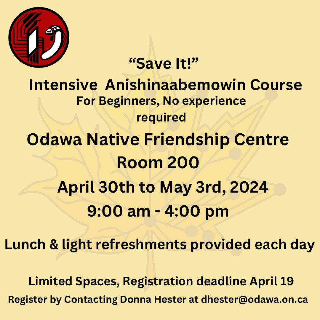 Join instructor Ninaatig for Intensive Anishinaabemowin Course from April 30th to May 3rd. ***Registration Required***