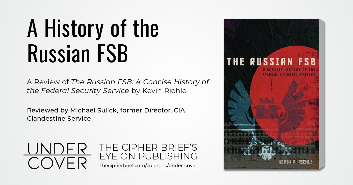 NEW BOOK REVIEW: The Russian FSB: A Concise History of the Federal Security Service The Reviewer – Michael Sulick is a consultant on counterintelligence and global risk. He served as Chief of Counterintelligence and Director of the Clandestine Service at #CIA and is the author…