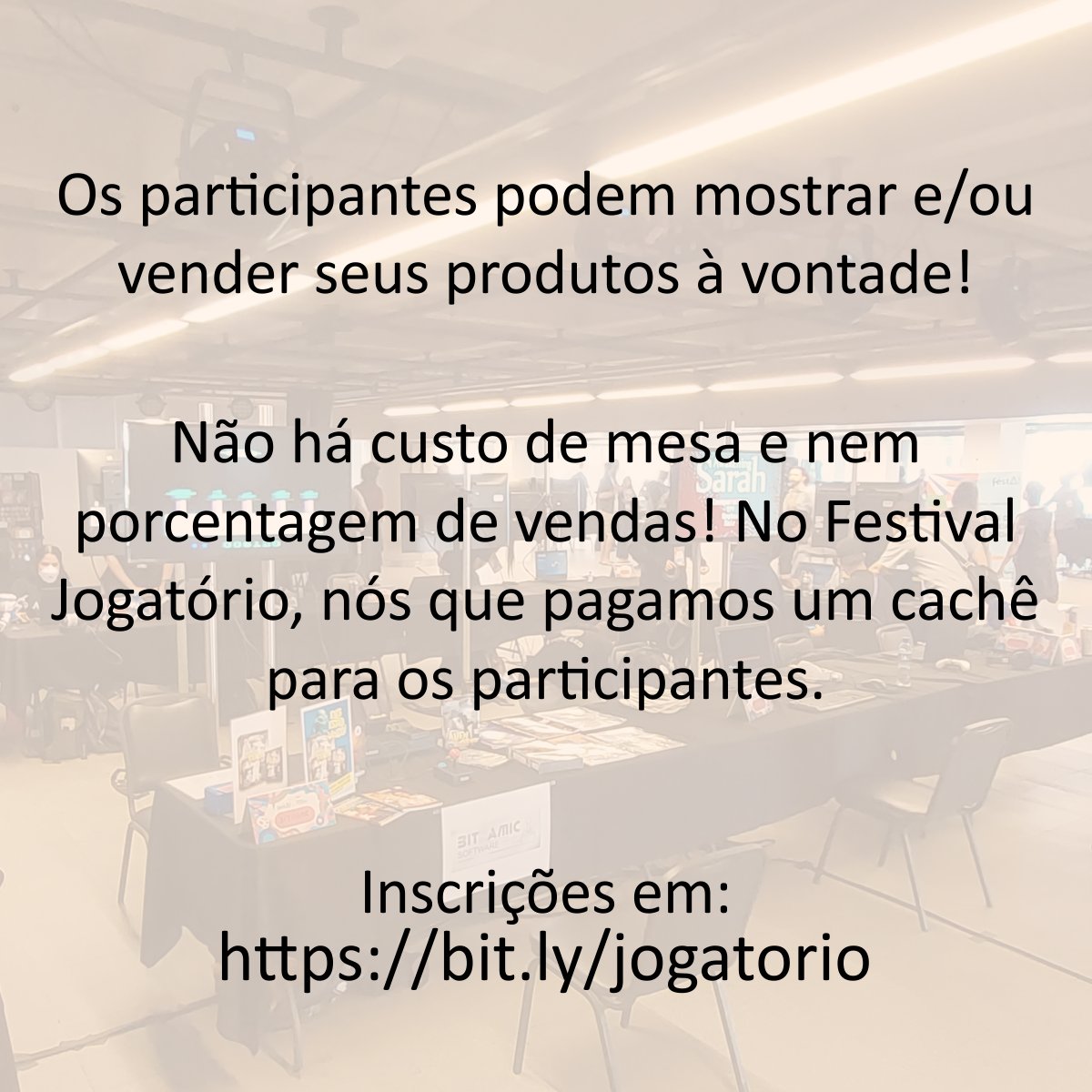 Festival Jogatório 2024 confirmado! Se você tem interesse em mostrar e/ou vender seu jogo de videogame, tabuleiro, TTRPG, brinquedos ou artes inspiradas em jogos, se inscreva em bit.ly/jogatorio até o dia 30 de abril!