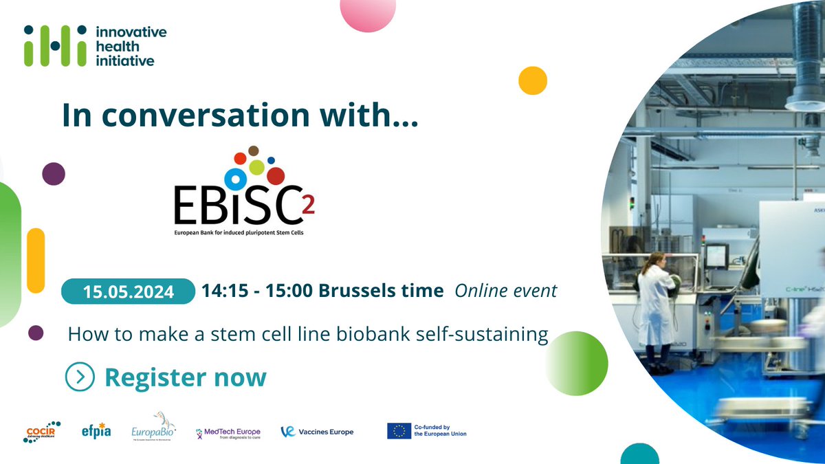 🗓️Save the date! Join us on 15 May at 14:15 CET for an online conversation with the @EBiSC_cells  2  project, and find out how they made a stem cell line #biobank self-sustaining. More 👉europa.eu/!vDM374 #iPSC #StemCell #IHITransformingHealth