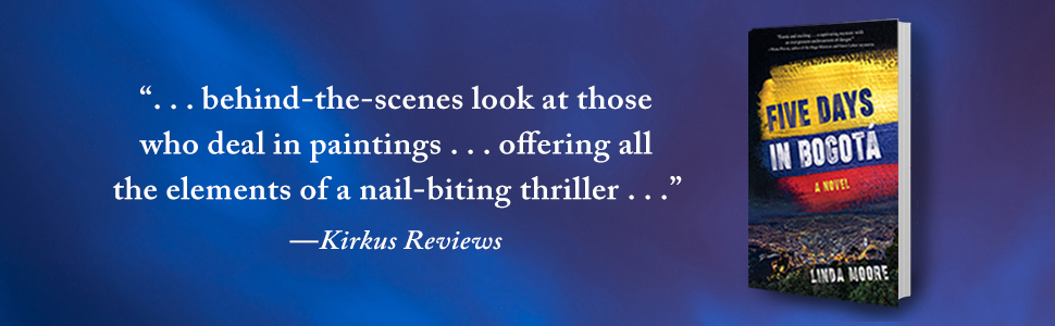 Add FIVE DAYS IN BOGOTA by Linda Moore to your TBR pile! amazon.com/Five-Days-Bogo… #fivedaysinbogota <a href="/AnnMarieNieves/">Get Red PR</a>