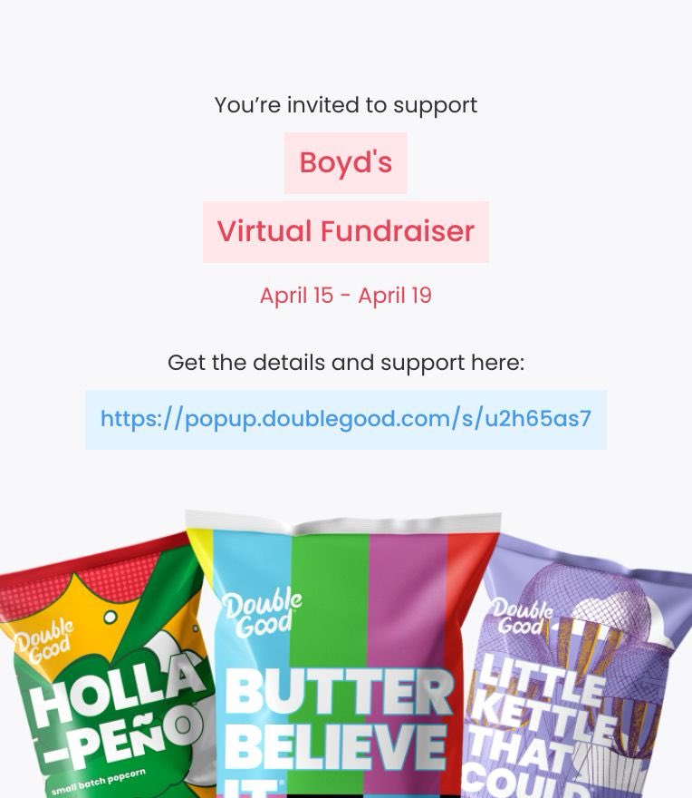 ⁦⁦@APSBoydES⁩ is doing a virtual fundraiser selling Double Good ultra-premium popcorn for 4 days from Monday, Apr 15 - Friday, Apr 19. Get all the details and support here: popup.doublegood.com/s/u2h65as7