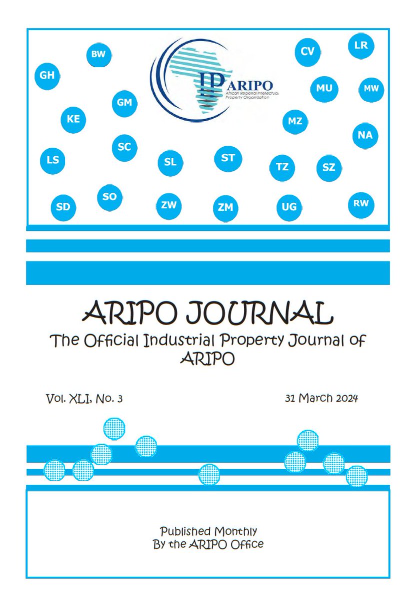 The March 2024 issue of the ARIPO Journal (Vol. XLI, No. 3, 31 March 2024) has been published. Click the link below to download it for free. eservice.aripo.org/ppb/pjd/PPBJou… #industrialproperty #intellectualproperty #patent #trademarks