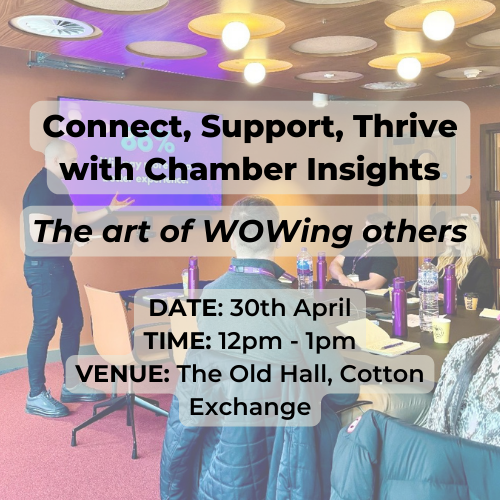 Join us on 30th April for our Chamber Insights workshops in association with @BW_SciTech🤝 🤝Elevate your business through the art of wowing. ✅Maintain a deeper understanding of customer expectations. 🎯Apply a WOW mindset Register below⬇️ liverpoolchamber.org.uk/events/connect…