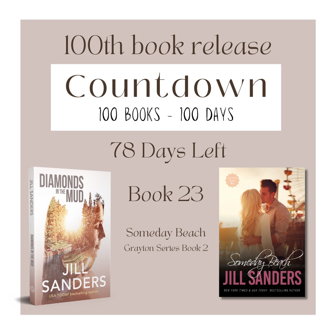 78 Days left! Let's keep this party going and celebrate that we're 23 days in. Who wants a signed copy of Someday Beach? Share your favorite vacation spot below. Pictures are added bonus :) bit.ly/48Owxzk #100BooksCountdown #AuthorJillSanders #giveaway #signedbooks