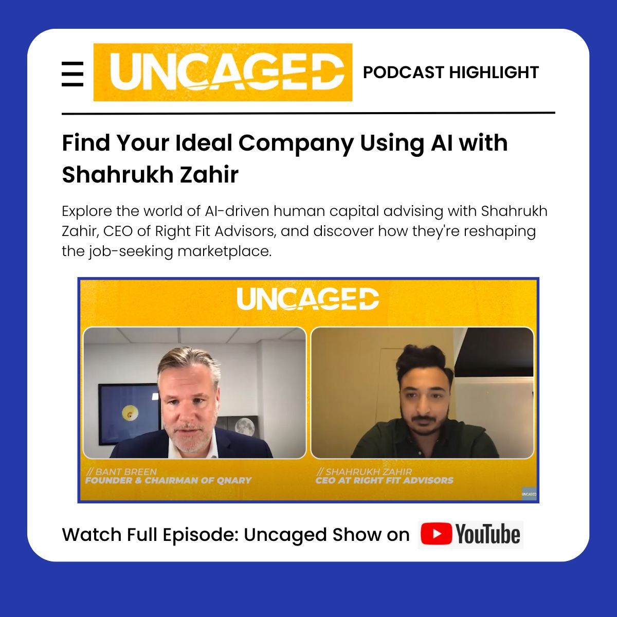 Tune in to The UNCAGED Show podcast for visionary insights from our CEO, Shahrukh Zahir, on AI-driven human capital. Dive into shaping the future of business with his expert thoughts! #CEOInsights #AIinBusiness #FutureLeadership #Podcast

Listen here>buff.ly/43a6UI1